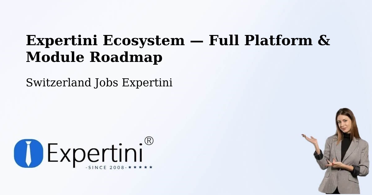 Expertini Ecosystem — Full Platform & Module Roadmap – Troinex