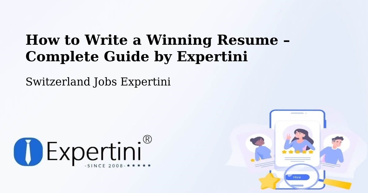 Resume Writing Guide for Job Seekers – Troinex - Troinex, Switzerland Jobs Expertini