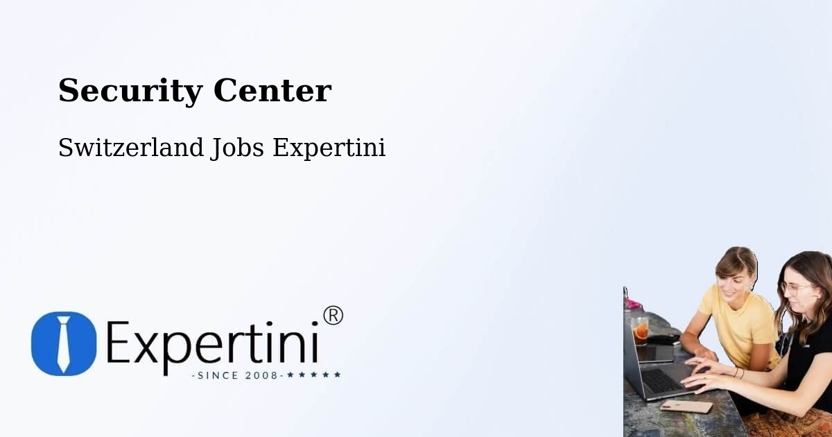 Security & Compliance – Troinex - Switzerland Jobs Expertini